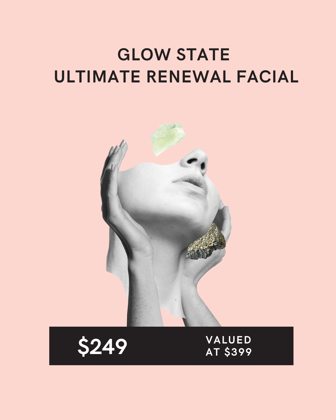 Glow State Facial